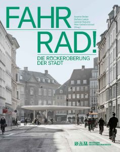 FAHR RAD! Die Rückeroberung der Stadt