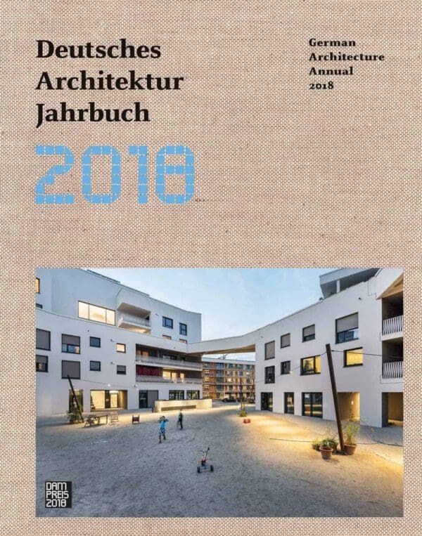 Deutsches Architektur Jahrbuch 2018 \ © DAM