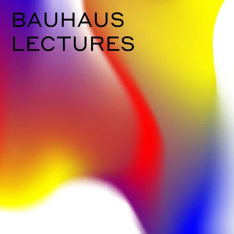 CCSA Vortragsreihe „Bauhaus Lectures“ \ Grafik: Happy Little Accidents