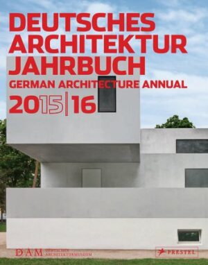 Deutsches Architektur Jahrbuch 2015 \ © DAM