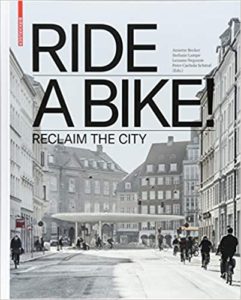 AUSVERKAUFT: RIDE A BIKE! Reclaim the City