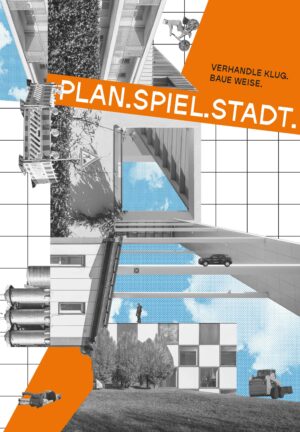 Plan.Spiel.Stadt. Verhandle klug, baue weise.