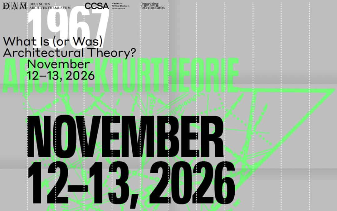 What Is (or Was) Architectural Theory?